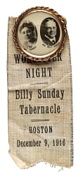 1916 Billy Sunday "Worcester Night - Boston" Pin with Ribbon