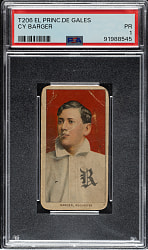 1909-1911 T206 White Border Cy Barger PSA POOR 1 - El Principe De Gales Back
