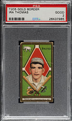 1911 T205 Gold Border Ira Thomas PSA GOOD 2 - Sovereign Back