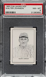1950-1956 Callahan Hall of Fame Walter Johnson PSA NM-MT 8