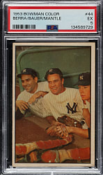 1953 Bowman Color #44 Bauer/Berra/Mantle PSA EX 5
