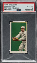 1909-1911 T206 White Border Chief Myers Fielding PSA VG-EX 4 - Cycle 350 Back
