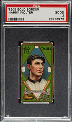 1911 T205 Gold Border Harry Wolter PSA GOOD 2 - American Beauty Back