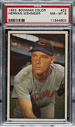 1953 Bowman Color #23 Herman Wehmeier PSA NM-MT 8