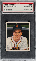 1950 Bowman #235 Harold Gilbert PSA NM-MT 8
