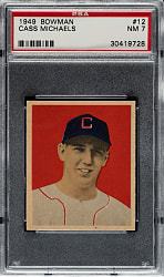 1949 Bowman #12 Cass Michaels PSA NM 7