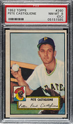 1952 Topps #260 Pete Castiglione PSA NM-MT 8 (OC)