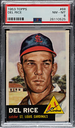 1953 Topps #68 Del Rice PSA NM-MT 8