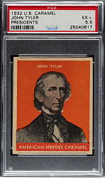 1932 R114 U.S. Caramel "Presidents" John Tyler PSA EX+ 5.5