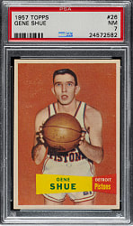 1957-1958 Topps Basketball #26 Gene Shue PSA NM 7