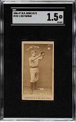 1887 N172 Old Judge Sid Farrar SGC FAIR 1.5