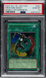 2003 Yu-Gi-Oh! Legacy of Darkness #081 Creature Swap Ultra Rare Holographic PSA GEM MINT 10