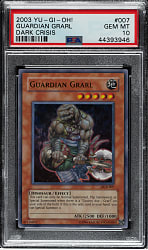 2003 Yu-Gi-Oh! Dark Crisis #007 Guardian Grarl Super Rare Holographic PSA GEM MINT 10