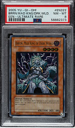 2005 Yu-Gi-Oh! Elemental Energy #EN022 Brron, Mad King of Dark World Ultimate Rare PSA NM-MT 8