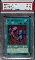 2004 Yu-Gi-Oh! Spell Ruler #EN039 Delinquent Duo Ultra Rare Holographic PSA GEM MINT 10