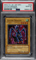2003 Yu-Gi-Oh! Magician Force #058 Luster Dragon Ultra Rare Holographic PSA GEM MINT 10