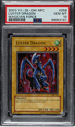 2003 Yu-Gi-Oh! Magician Force #058 Luster Dragon Ultra Rare Holographic PSA GEM MINT 10