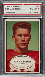1953 Bowman Football #67 Bob McChesney PSA NM-MT 8