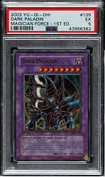 2003 Yu-Gi-Oh! Magician Force 1st Edition #105 Dark Paladin Ultra Rare Holographic Uncorrected Art PSA EX 5