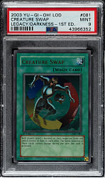 2003 Yu-Gi-Oh! Legacy Of Darkness 1st Edition #081 Creature Swap Ultra Rare Holographic PSA MINT 9