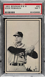 1953 Bowman Black & White #20 Eddie Robinson PSA NM 7
