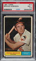 1961 Topps #10 Brooks Robinson PSA NM+ 7.5