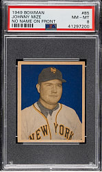 1949 Bowman #85 Johnny Mize No Name on Front PSA NM-MT 8