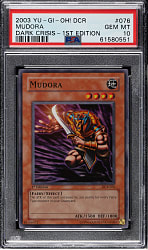 2003 Yu-Gi-Oh! Dark Crisis 1st Edition #076 Mudora Super Rare Holographic PSA GEM MINT 10