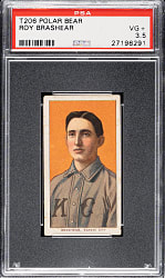 1909-1911 T206 White Border Roy Brashear PSA VG+ 3.5 - Polar Bear Back