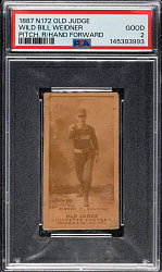 1889 N172 Old Judge Wild Bill Weidner PSA GOOD 2