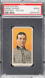 1909-1911 T206 White Border Frank Chance Yellow Background PSA GOOD 2 - Old Mill Back