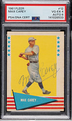 Signed 1961 Fleer All-Time Greats #12 Max Carey PSA VG-EX 4 with EX-MT 6 Signature