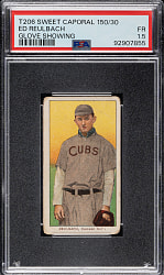 1909-1911 T206 White Border Ed Reulbach Glove Showing PSA FAIR 1.5