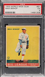 1933 V353 World Wide Gum Canadian Goudey #61 Max Bishop PSA EX 5