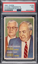 1957 Topps #100 League Presidents with William Harridge and Warren Giles PSA NM 7
