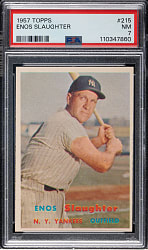 1957 Topps #215 Enos Slaughter PSA NM 7