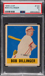 1948-1949 Leaf #144 Bob Dillinger Short Print PSA EX 5
