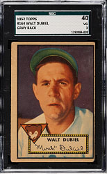 1952 Topps #164 Walt Dubiel SGC VG 40 - "Canadian" Gray Back