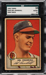 1952 Topps #162 Del Crandall SGC GOOD+ 35 - "Canadian" Gray Back
