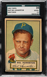 1952 Topps #167 Bill Howerton SGC GOOD+ 35 - "Canadian" Gray Back