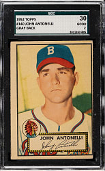 1952 Topps #140 John Antonelli SGC GOOD 30 - "Canadian" Gray Back