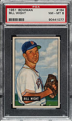 1951 Bowman #164 Bill Wight PSA NM-MT 8