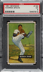 1951 Bowman #134 Warren Spahn PSA EX 5