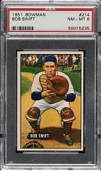 1951 Bowman #214 Bob Swift PSA NM-MT 8