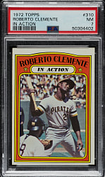 1972 Topps #310 Roberto Clemente In Action PSA NM 7