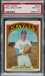 1972 Topps #315 Paul Splittorff PSA GEM MINT 10