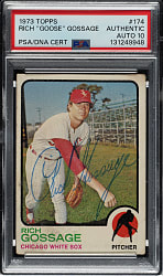 Signed 1973 Topps #174 Rich "Goose" Gossage Rookie PSA/DNA GEM MINT 10