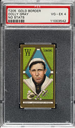 1911 T205 Gold Border Dolly Gray No Stats on Back PSA VG-EX 4
