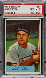 1954 Bowman #37 Dick Kokos PSA NM-MT 8