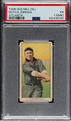 1909-1911 T206 White Border Dutch Jordan Southern Leaguer PSA FAIR 1.5 (MK) - Old Mill Back
